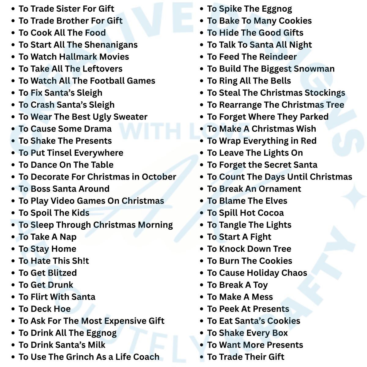 A digital graphic displaying a list of 50 funny, silly, and embarrassing Christmas-themed phrases and jokes, arranged in two columns of text on a white background with a faint diagonal watermark.