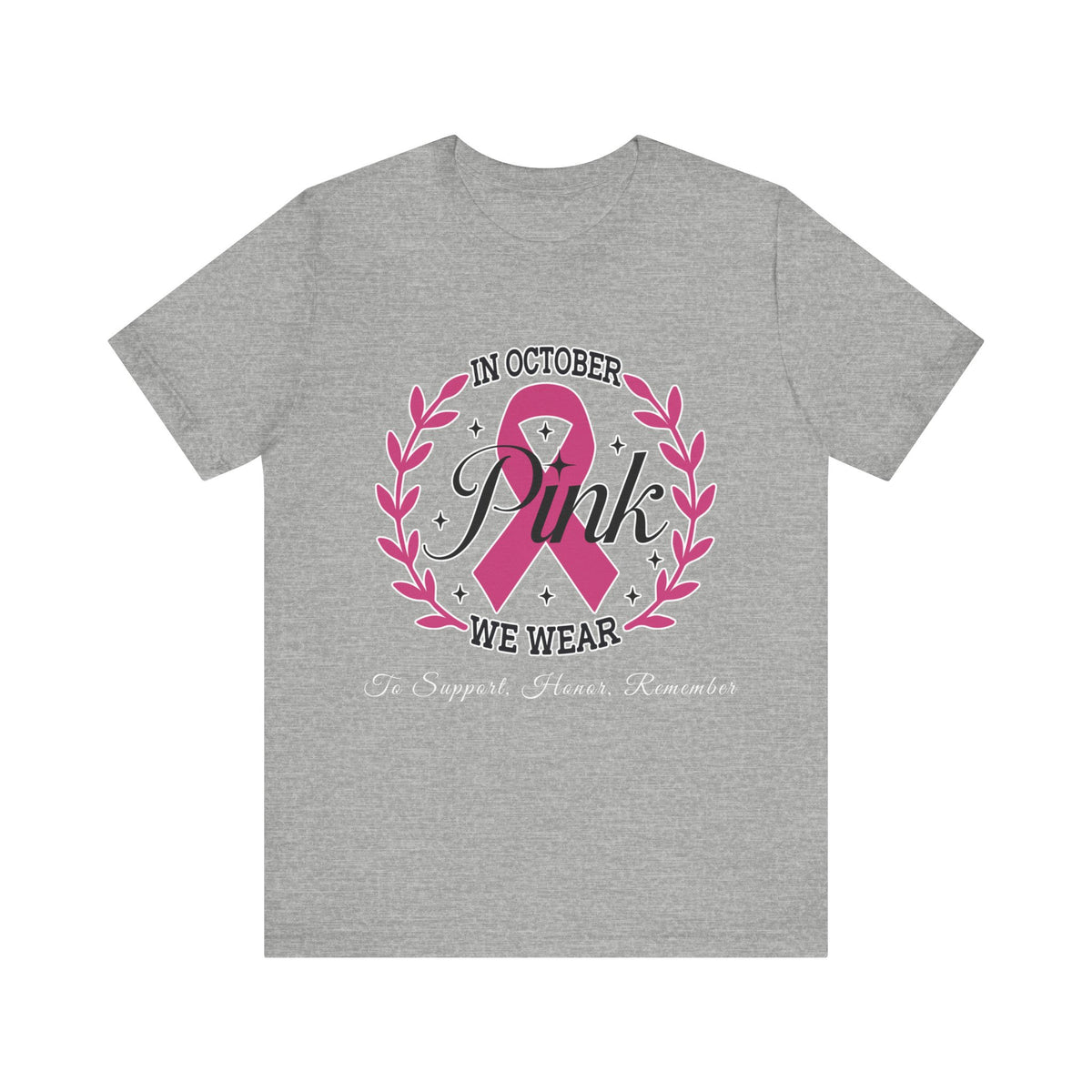 Gray t-shirt with pink ribbon design and text on a white background