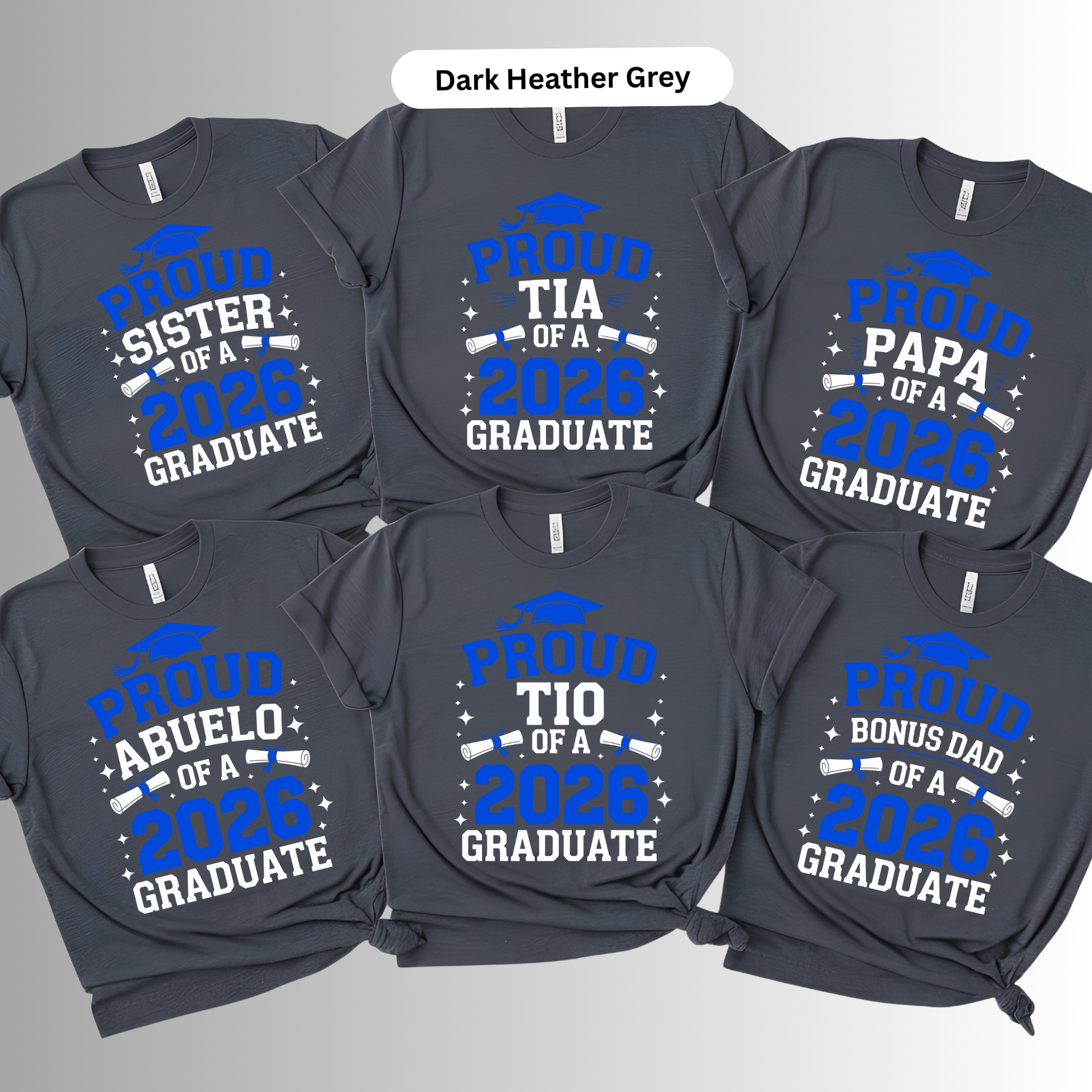 Dark Heather Grey t-shirts with 2026 graduate text and family role design on a gray background