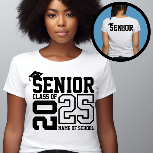 Senior 2025 T-Shirt - Custom School Tee to Celebrate the Class of 2025