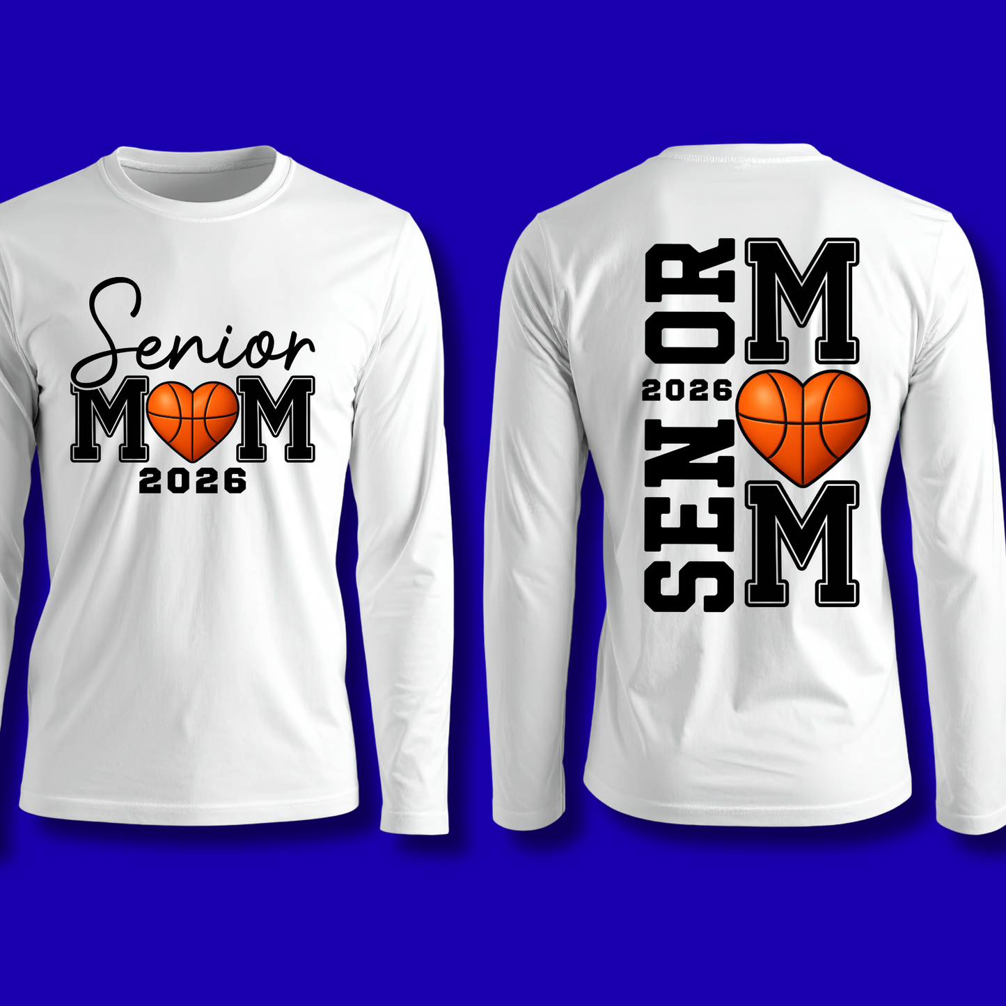 White long-sleeve shirt with 'Senior Mom 2026' text and basketball design on a blue background