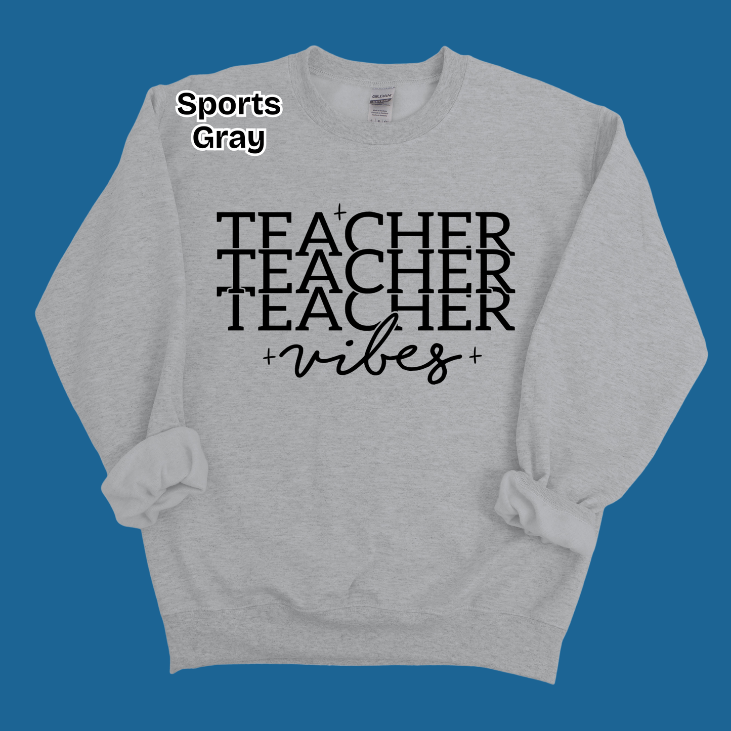 "Teacher Vibes" Teacher Spirit Apparel | T-Shirt, Long Sleeve & Sweatshirt