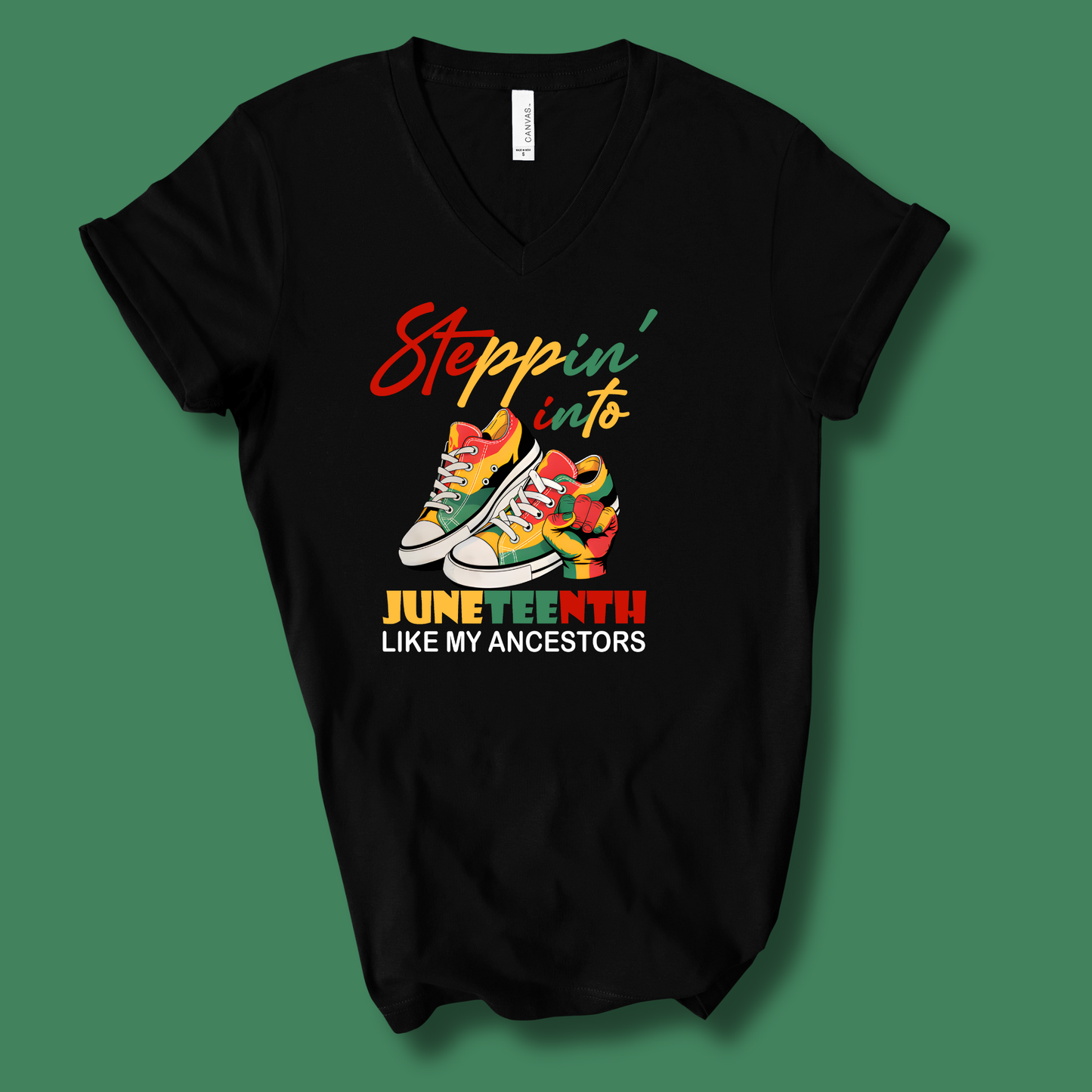 Juneteenth Shirt - Juneteenth  "Steppin' into Juneteenth with My Ancestors"