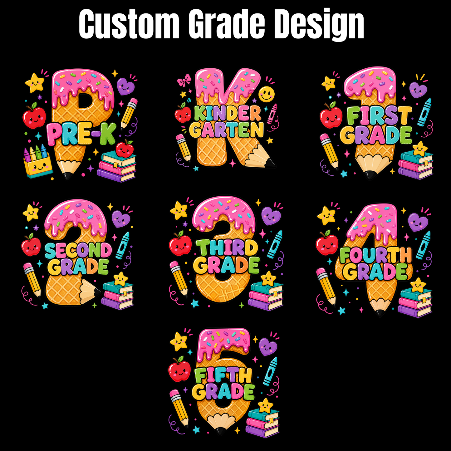 A set of six colorful grade-themed graphic designs on a black background, each featuring a large icing-painted pencil number from 1 to 5 with school-themed illustrations and text such as 'PRE-K', 'KINDER GARTEN', 'FIRST GRADE', 'SECOND GRADE', 'THIRD GRADE', and 'FOURTH GRADE'. The title 'Custom Grade Design' appears at the top.