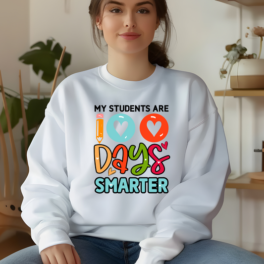 Teacher 100 Days of School Sweater "My Students Are 100 Days Smarter" to celebrate 100 Days of Teaching Sweatshirt 