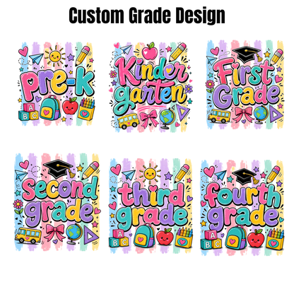 Six colorful custom grade design graphics on a white background, with the heading 'Custom Grade Design' at the top. The designs include Pre-K, Kindergarten, First Grade, Second Grade, Third Grade, and Fourth Grade, each with playful multicolor text, school-themed doodles, and pastel striped borders.