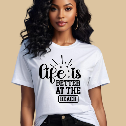 Vacation Shirt - Life if Better at the Beach Summer Vacation Tee