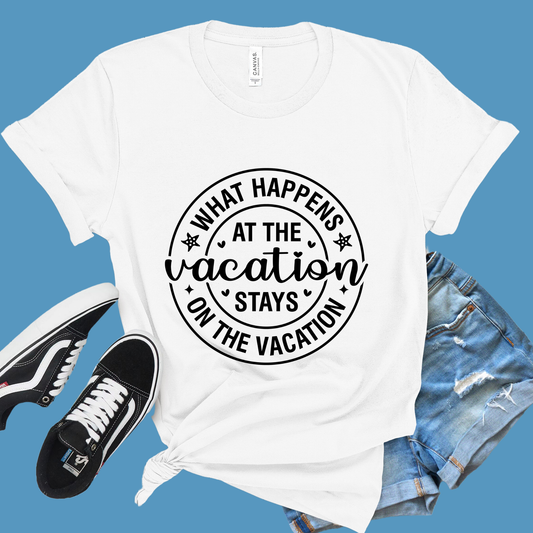 Vacation Shirt - What Happens on Vacation Stays on  Vacation - Summer T-Shirt