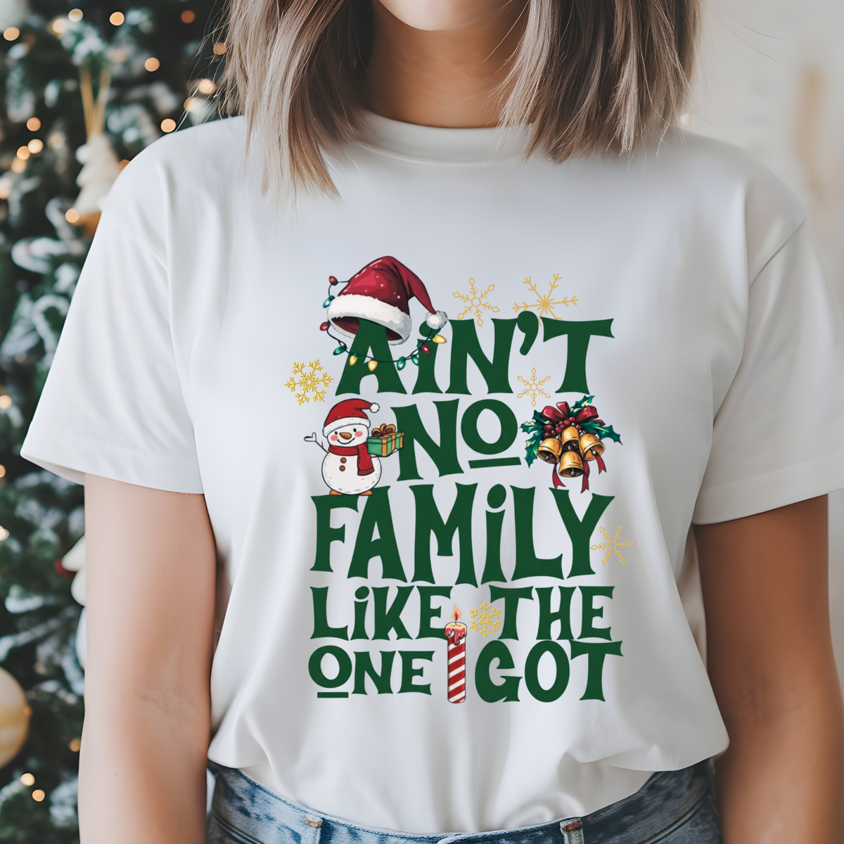 Matching Family Christmas Shirt - "Ain't No Family Like The One I Got" Christmas Matching Apparel