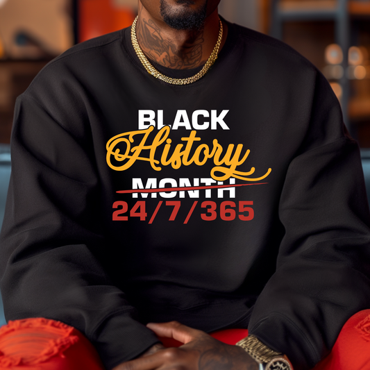 Black History Month 365 Unisex Sweatshirt Sweater | Celebrate African American Heritage