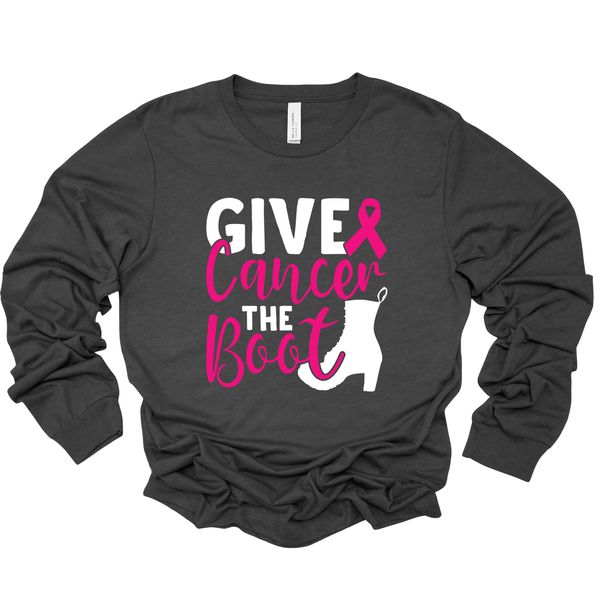 A dark charcoal gray long-sleeve t-shirt with a graphic print on the front that reads 'GIVE Cancer THE Boot' in white and pink lettering, accompanied by a pink ribbon and a white high-heel boot silhouette, displayed on a clean white background.