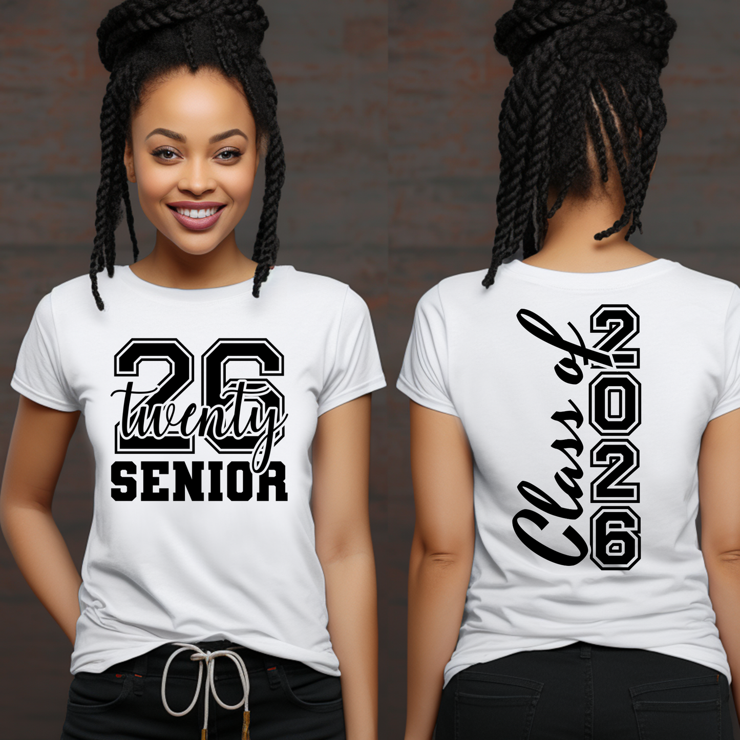 Two people wearing white t-shirts with '26 twenty SENIOR' and 'Class of 2026' text.  Senior 2026 Shirt -  Celebrate the Graduating Class of 2026 In Bold Style: Front & Back