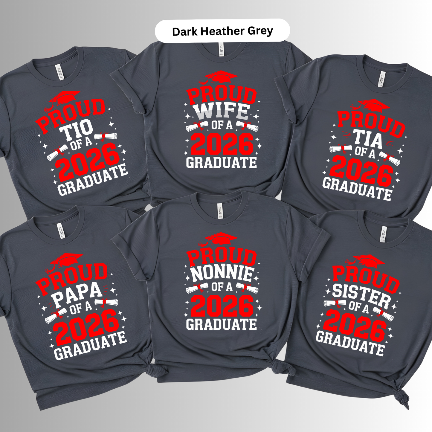 Set of dark gray t-shirts with red and white text for 2026 graduates and family members on a light gray background.