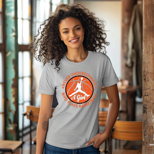 Girl Basketball Shirt - Never Underestimate a Girl Who Plays Basketball T-Shirt