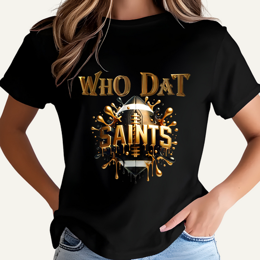 Black t-shirt with 'WHO DAT SAINTS' design on a plain background Saints Football Shirt - Who Dat Saints Football Game Day T-Shirt